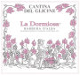 Cantina Del Glicine La Dormiosa Barbera d'Alba 2013 Front Label