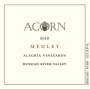 ACORN Winery Alegria Vineyards Medley 2010 Front Label
