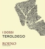 Cantina Roeno Vallagarina I Dossi Teroldego 2013 Front Label