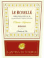 Cantina di Negrar Valpolicella Ripasso Classico Le Roselle Superiore 2009 Front Label