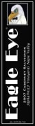 Eagle Eye Wine Cabernet Sauvignon 2007  Front Label