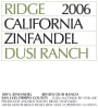 Ridge Dusi Ranch Zinfandel 2006 Front Label