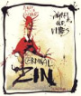 Bonny Doon Cardinal Zin 1999 Front Label