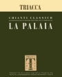 Casa Vinicola Triacca Chianti Classico La Madonnina La Palaia 2009 Front Label