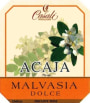 Casali Viticultori Emilia Acaja Dolce Malvasia 2012 Front Label