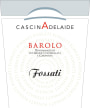 Cascina Adelaide Barolo Fossati 2012 Front Label