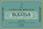 Castellari Bergaglio Gavi Rolona 2006 Front Label