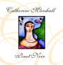 Catherine Marshall Wines White Label Pinot Noir 2012 Front Label