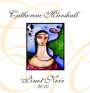 Catherine Marshall Wines White Label Pinot Noir 2010 Front Label