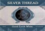 Silver Thread Good Earth White 2014 Front Label