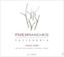Five Branches Pinot Noir Front Label