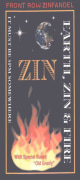 * Earth Zin & Fire Front Row Zinfandel 2004 Front Label