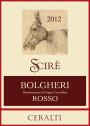 Ceralti Bolgheri Scire Rosso 2012 Front Label