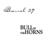 Barrel 27 Bull by the Horns Red Blend 2009 Front Label