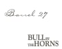 Barrel 27 Bull by the Horns Red Blend 2011 Front Label