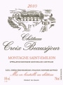 Chateau Croix Beausejour Montagne Saint-Emilion 2010 Front Label