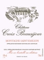 Chateau Croix Beausejour Montagne Saint-Emilion 2011 Front Label