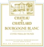 Chateau du Chatelard Bourgogne Cuvee Vieilles Vignes Blanc 2014 Front Label