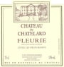 Chateau du Chatelard Fleurie Cuvee Les Vieux Granits 2007 Front Label