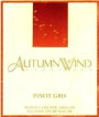 Autumn Wind Pinot Gris 1999 Front Label