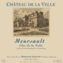 Chateau de la Velle Meursault Clos de la Velle 2004 Front Label