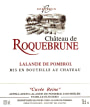 Chateau de Roquebrune Lalande de Pomerol Cuvee Reine 2012 Front Label