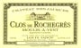 Chateau des Jacques Moulin-a-Vent Clos de Rochegres 2009 Front Label
