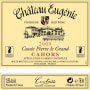 Chateau Eugenie Cuvee Pierre Le Grand 2009 Front Label