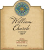 William Church Winery Malbec 2006 Front Label