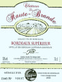 Chateau Haute-Brande Bordeaux Superieur 2013 Front Label
