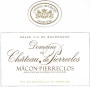 Chateau de Pierreclos Macon-Pierreclos 2010 Front Label