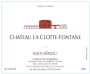 Chateau La Clotte-Fontane Coteaux du Languedoc Mathierou 2012 Front Label