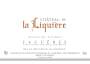 Chateau la Liquiere Faugeres Vieilles Vignes 2014 Front Label