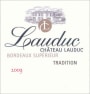 Chateau Lauduc Bordeaux Tradition Superieur 2009 Front Label
