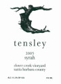 Tensley Clover Creek Vineyard Syrah 2005 Front Label