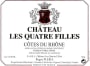 Chateau les Quatre Filles Cotes du Rhone 2006 Front Label