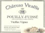 Chateau Vitallis Pouilly-Fuisse  Vieilles Vignes 2015 Front Label