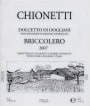 Chionetti Dolcetto di Dogliani Briccolero 2007 Front Label