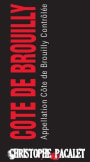 Christophe Pacalet  Cote de Brouilly 2011 Front Label