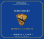 Ciona s.s. Toscana Semifonte 2010 Front Label
