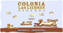 Colonia Las Liebres Colonia Las Liebres Bonarda 2005 Front Label