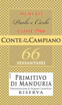 Contri Spumanti S.P.A. Primitivo di Manduria Sessantasei 66 Riserva 2011 Front Label