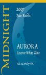 Midnight Cellars Winery Aurora Reserve 2007 Front Label