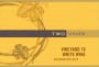 Two Vines Vineyard White 2012 Front Label