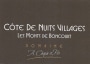 Domaine A. Chopin & Fils Cote de Nuits Villages Les Monts de Boncourt 2013 Front Label