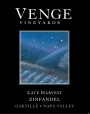 Venge Vineyards Late Harvest Zinfandel 2014 Front Label