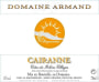 Domaine Armand Cairanne Cotes du Rhone Villages Blanc 2015 Front Label