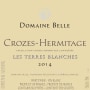 Domaine Belle Crozes-Hermitage Les Terres Blanches Blanc 2014 Front Label
