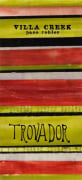 Villa Creek Trovador 2010 Front Label