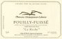 Domaine Chataigneraie-Laborier Pouilly-Fuisse La Roche 2009 Front Label